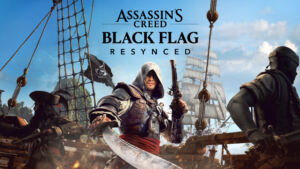 Assassin’s Creed Black Flag Resynced