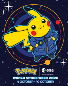 Pikachu in Raumanzug mit Pokémon und ESA Logo und dem Schriftzug "World Space Week 2026 04. Oktober - 10. Oktober"