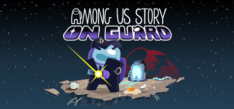 Ein Thumbnail zum Spiel Among Us Story: On Guard von LICHTHUND
